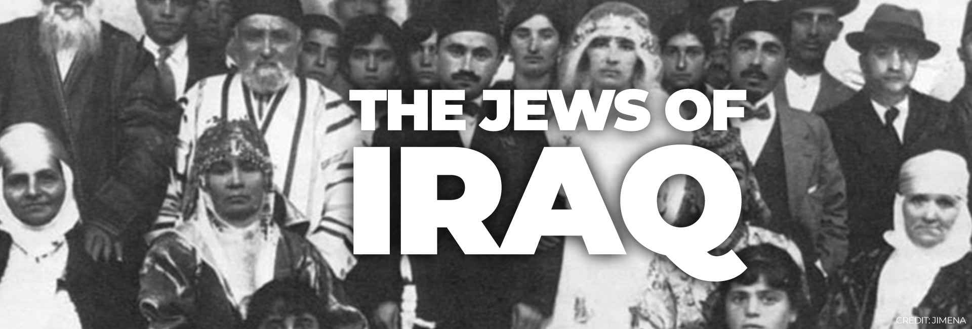 The Jews of Iraq – A History of Violence