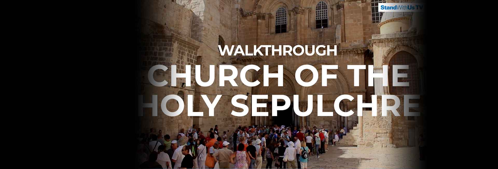 Church of the Holy Sepulchre | WalkThrough