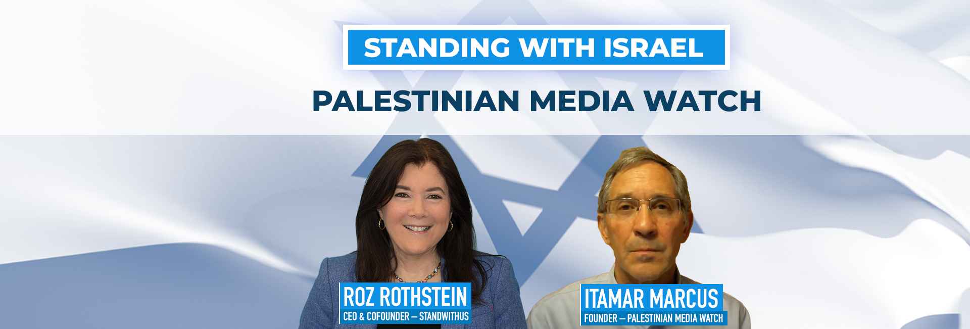 Standing With Israel with Roz Rothstein – Itamar Marcus: Palestinian Media Watch