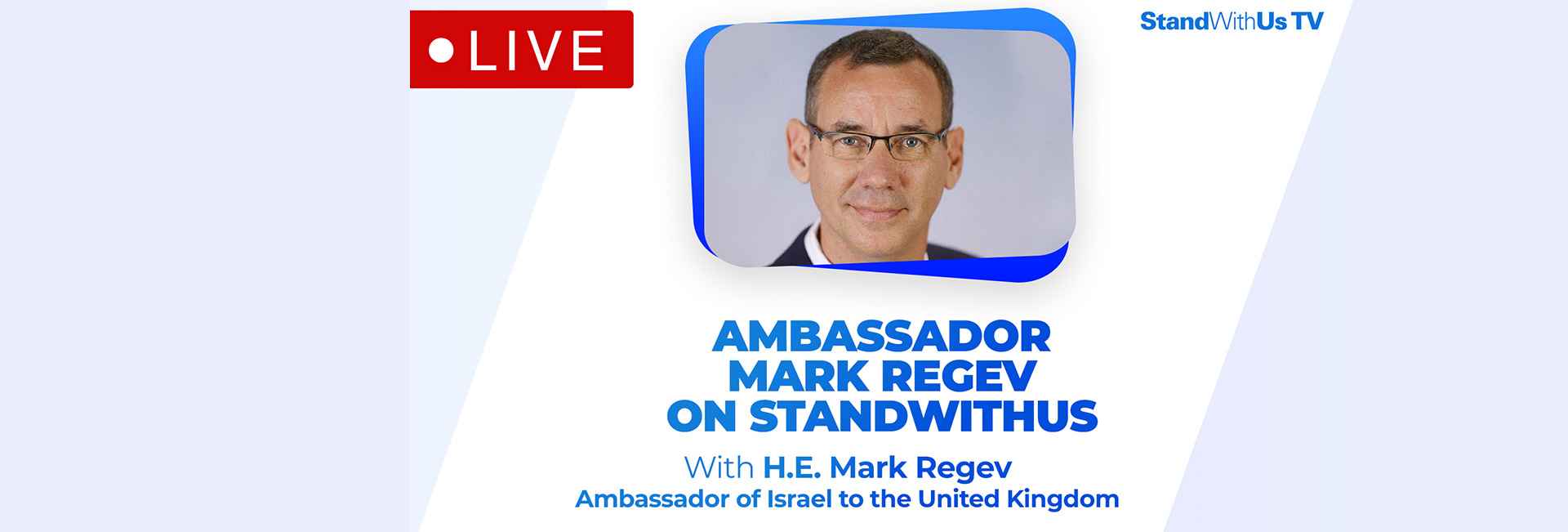 Ambassador Mark Regev on StandWithUs