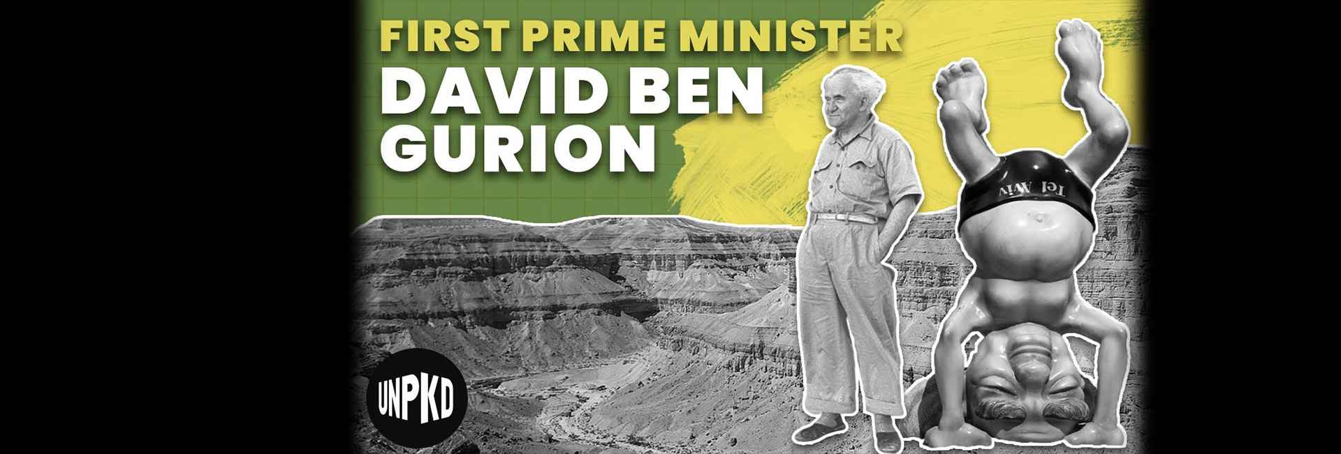 David Ben Gurion: Israel’s First Prime Minister