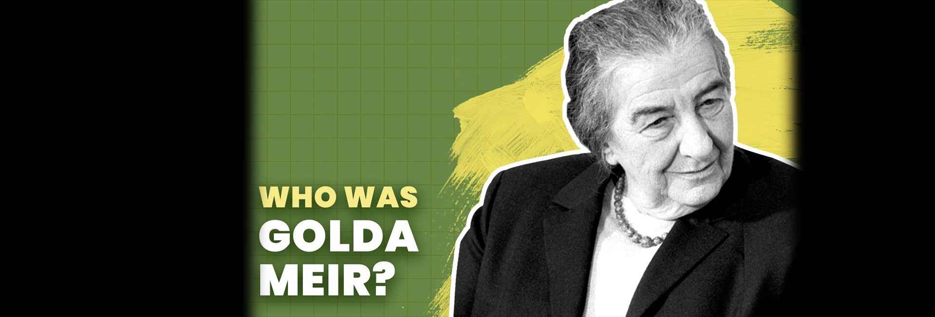 Golda Meir: Iron Lady of the Middle East