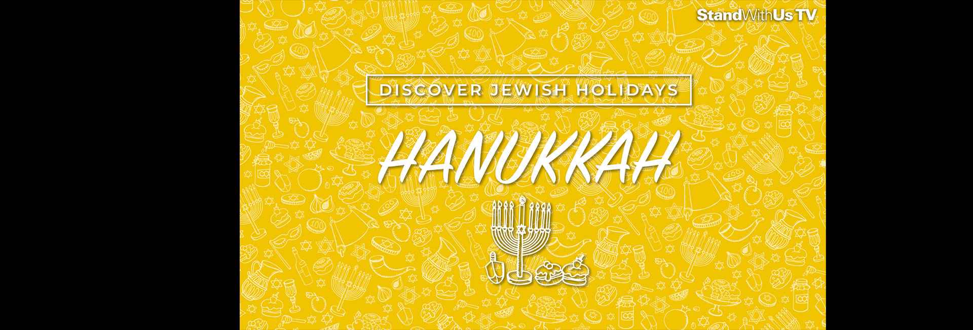 Discover Jewish Holidays: Hannukah