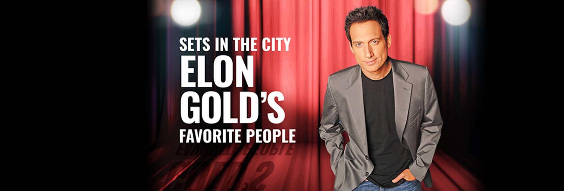 Sets In The City: Elon Gold’s Favorite People – FULL SPECIAL