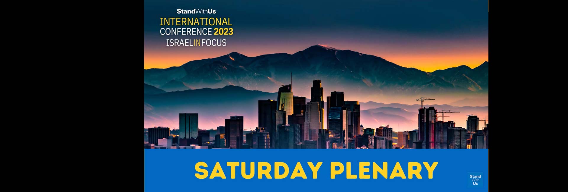 StandWithUs International Conference 2023: Saturday Plenary